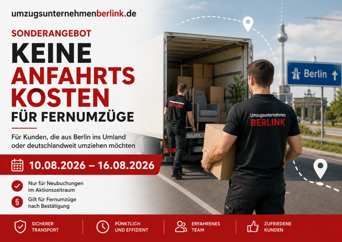 Sonderangebot von Umzugsunternehmen Kirsch: Keine Anfahrtskosten für Fernumzüge aus Berlin ins Umland oder deutschlandweit.